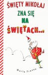 ŚWIĘTY MIKOŁAJ ZNA SIĘ NA ŚWIĘTACH TW