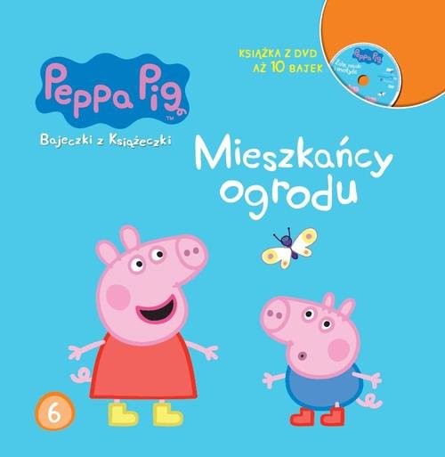 Świnka Peppa. Bajeczki z książeczki. 6