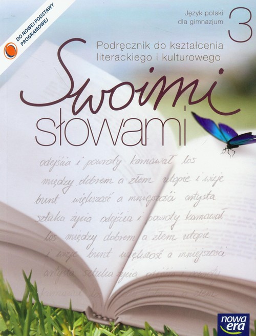 Swoimi słowami 3 Język polski Podręcznik do kształcenia literackiego i kulturowego