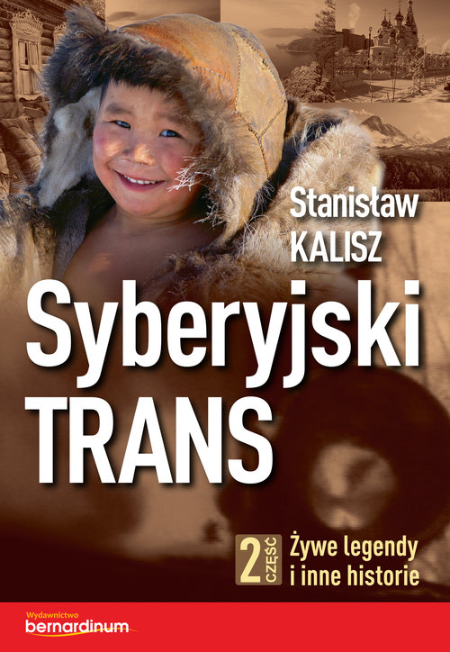 Syberyjski Trans Część 2