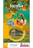 Sycylia. Plaże, gaje oliwne i antyczne miasta. Wydanie 1