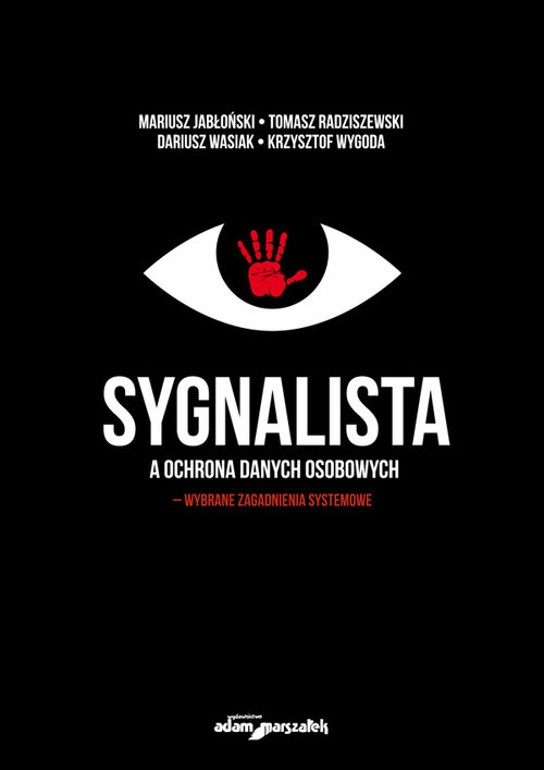 Sygnalista a ochrona danych osobowych - wybrane zagadnienia systemowe