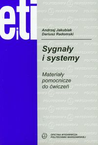 Sygnały i systemy Materiały pomocnicze do ćwiczeń