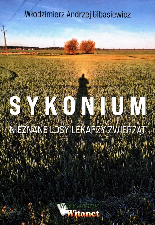 Sykonium Nieznane losy lekarzy zwierząt