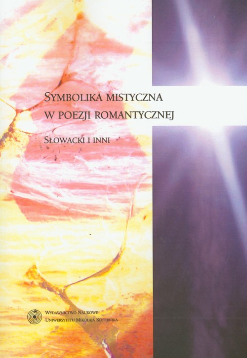 Symbolika mistyczna w poezji romantycznej