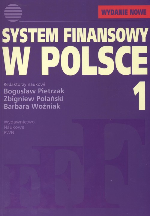 System finansowy w Polsce. Tom 1