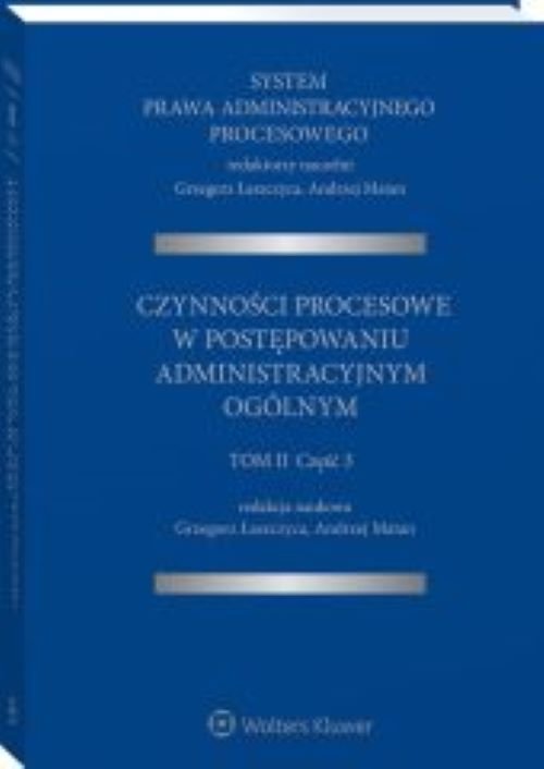 System Prawa Administracyjnego Procesowego Tom 2 Część 3