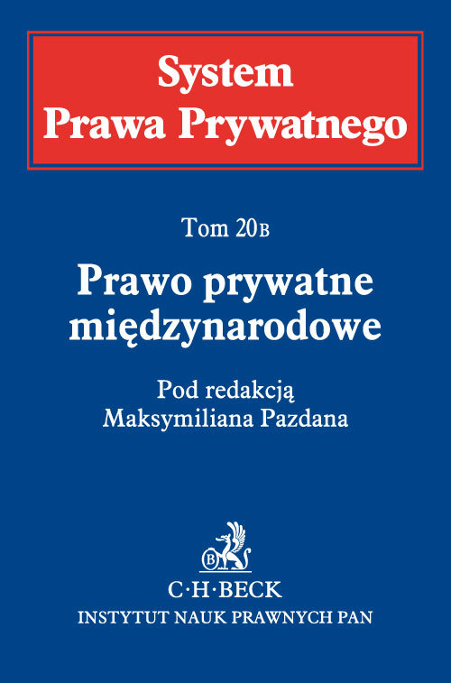 System Prawa Prywatnego. Tom 20B. Prawo prywatne międzynarodowe