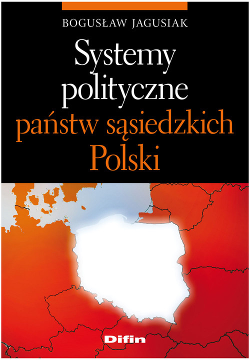 Systemy polityczne państw sąsiedzkich Polski