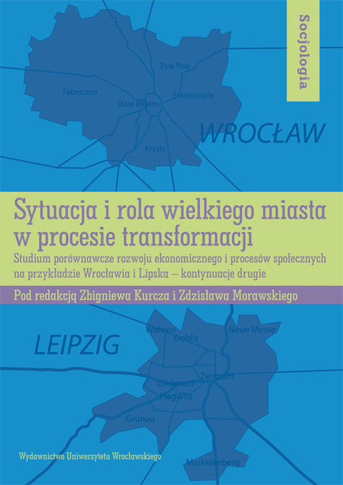 Sytuacja i rola wielkiego miasta w procesie transformacji