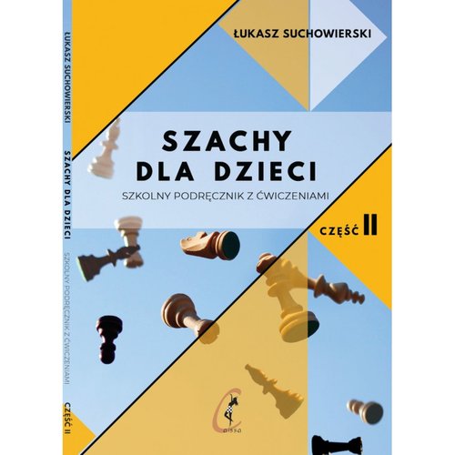 Szachy dla dzieci Część 2