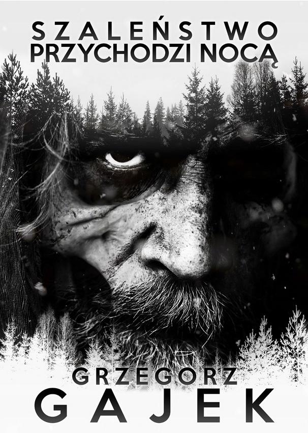 Szaleństwo przychodzi nocą