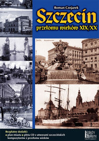 Szczecin przełomu wieków XIX/XX