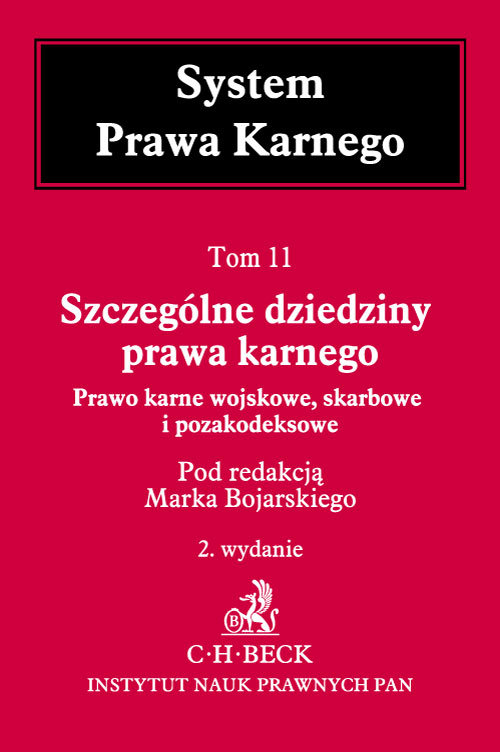 Szczególne dziedziny prawa karnego Prawo karne wojskowe skarbowe i pozakodeksowe