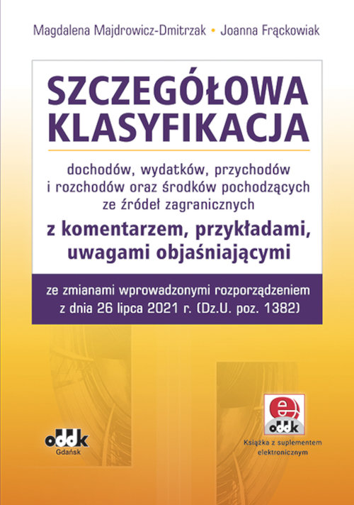 Szczegółowa klasyfikacja dochodów, wydatków, przychodów i rozchodów oraz środków pochodzących ze źró