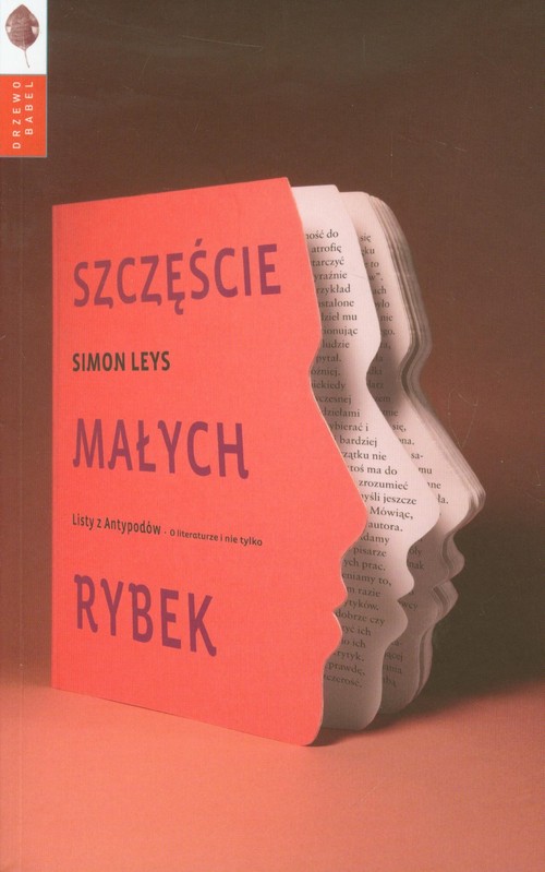 Szczęście małych rybek. Listy z Antypodów. O literaturze i nie tylko