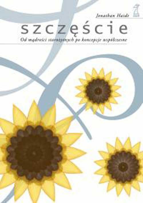 Szczęście.Od mądrości starożytnych po koncepcje współczesne