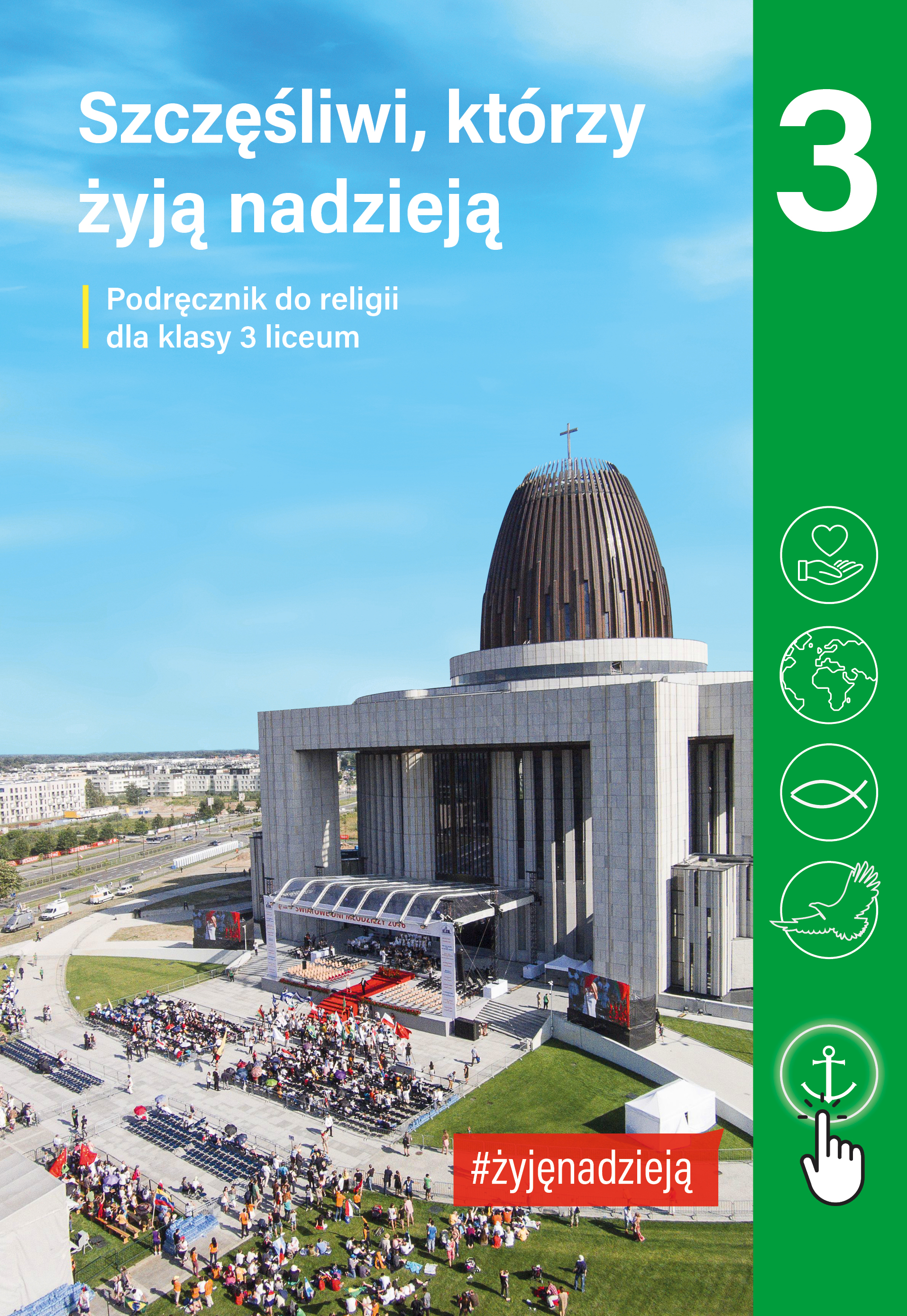 Szczęśliwi którzy żyja nadzieją Religia 3 Podręcznik