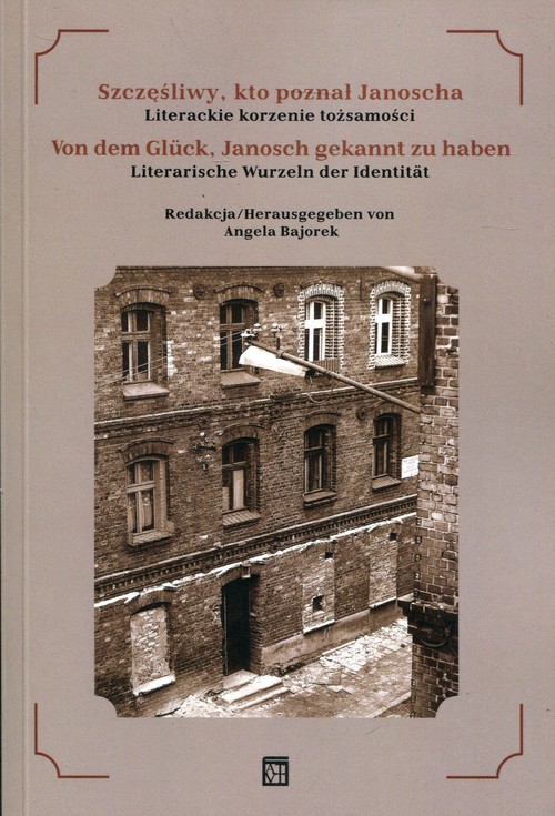 Szczęśliwy, kto poznał Janoscha