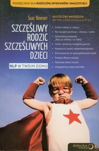 Szczęśliwy rodzic szczęśliwych dzieci