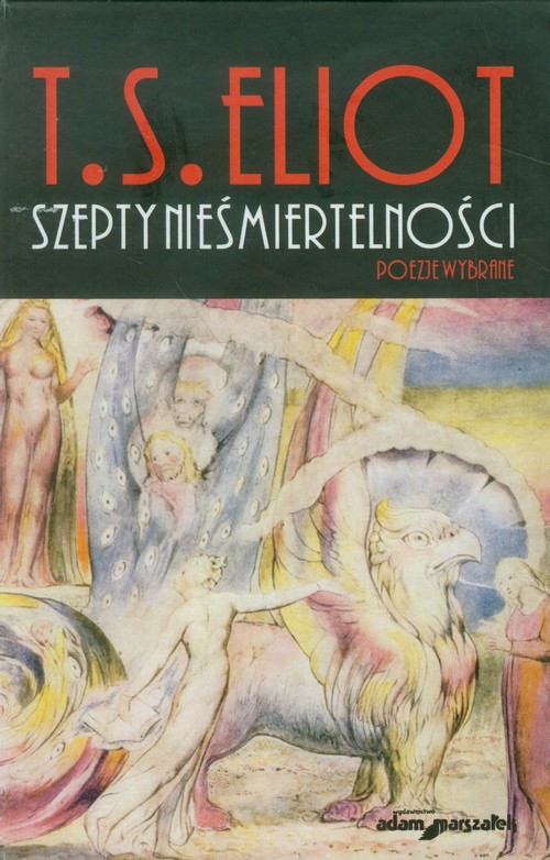Szepty nieśmiertelności. Poezje wybrane
