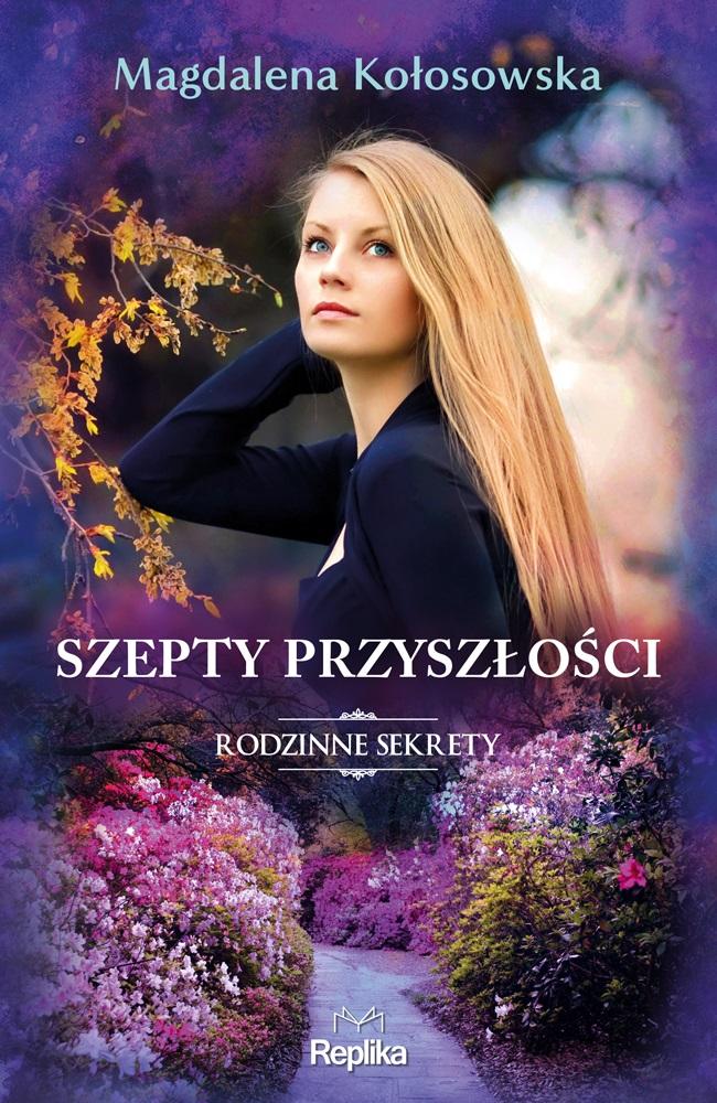 Szepty przyszłości Rodzinne sekrety 3