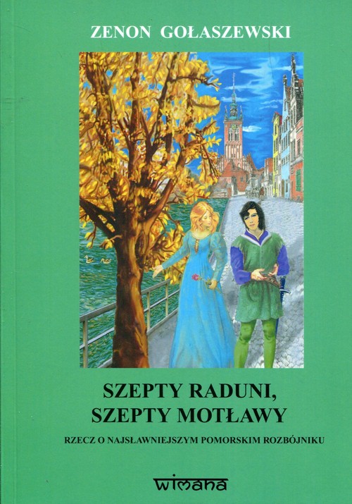 Szepty Raduni szepty Motławy