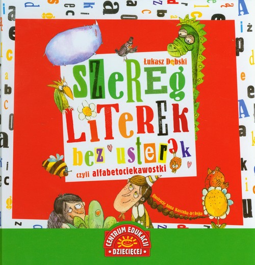 Szereg literek bez usterek, czyli językowe akrobacje dla najmłodszych