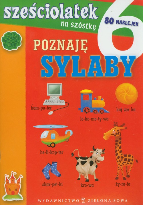 Sześciolatek na szóstkę Poznaję sylaby