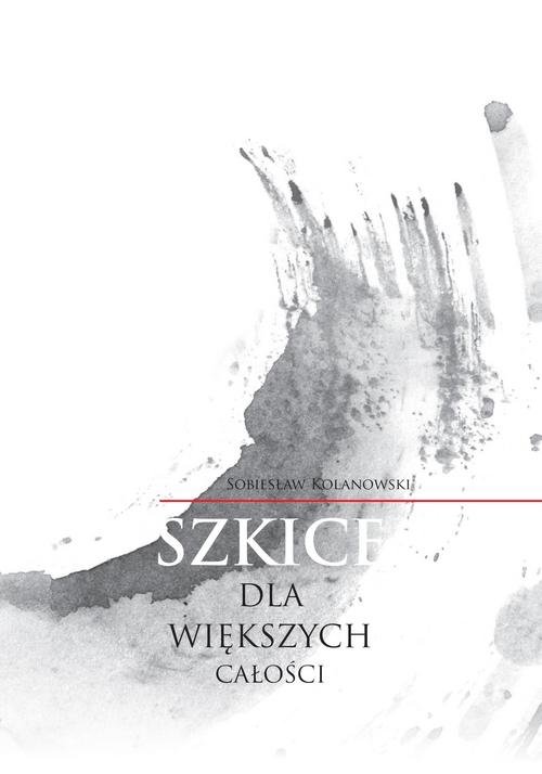 Szkice dla większych całości