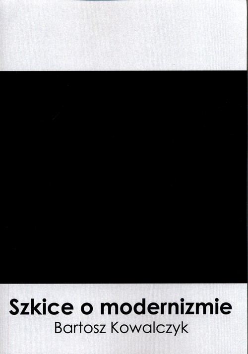Szkice o modernizmie