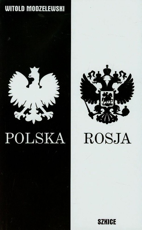 Szkice polsko- rosyjskie lata 2010-2014
