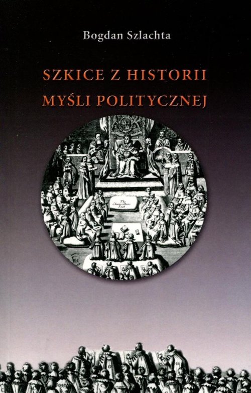 Szkice z historii myśli politycznej