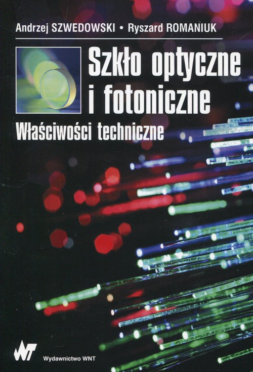 Szkło optyczne i fotoniczne Właściwości techniczne