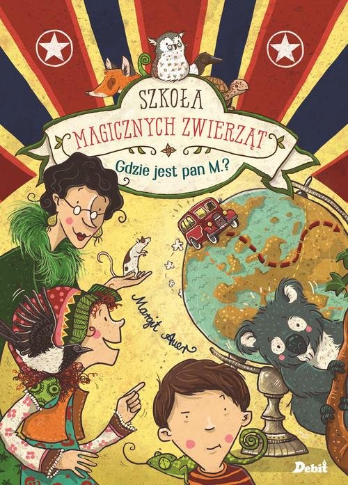 Szkoła magicznych zwierząt Gdzie jest pan M