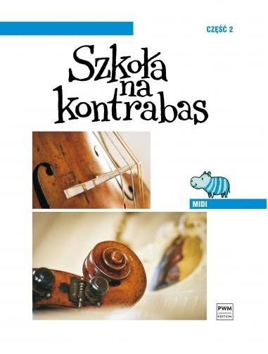 Szkoła na kontrabas Część 2,"Midi"