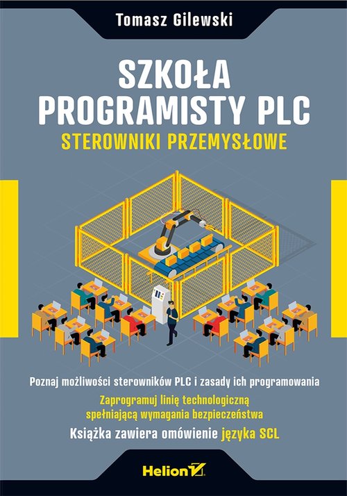 Szkoła programisty PLC. Sterowniki Przemysłowe