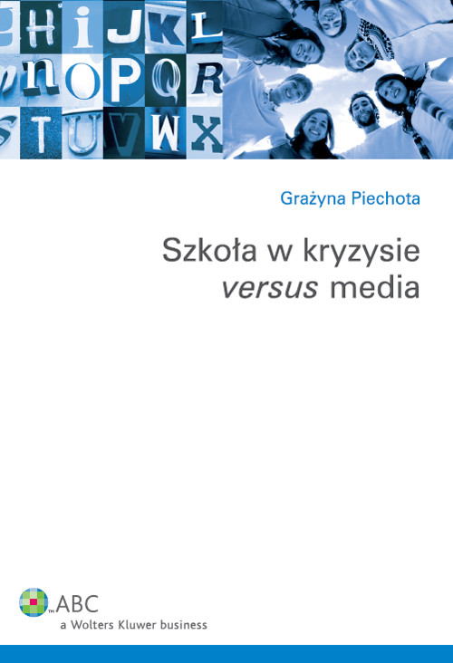 Szkoła w kryzysie versus media