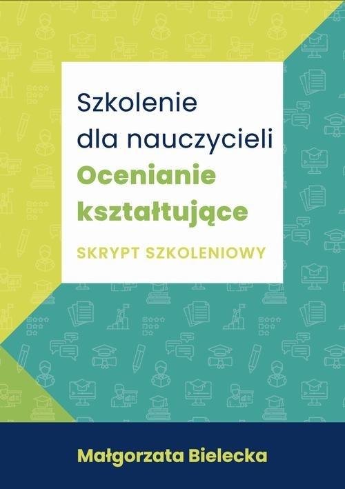 Szkolenie dla nauczycieli Ocenianie kształtujące