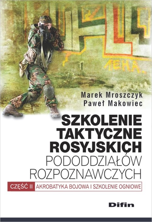 Szkolenie taktyczne rosyjskich pododdziałów rozpoznawczych