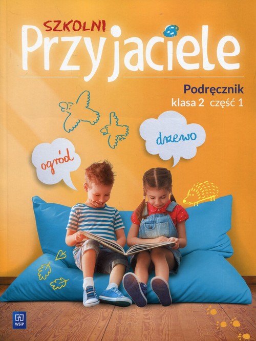 Szkolni Przyjaciele 2 Podręcznik Część 1