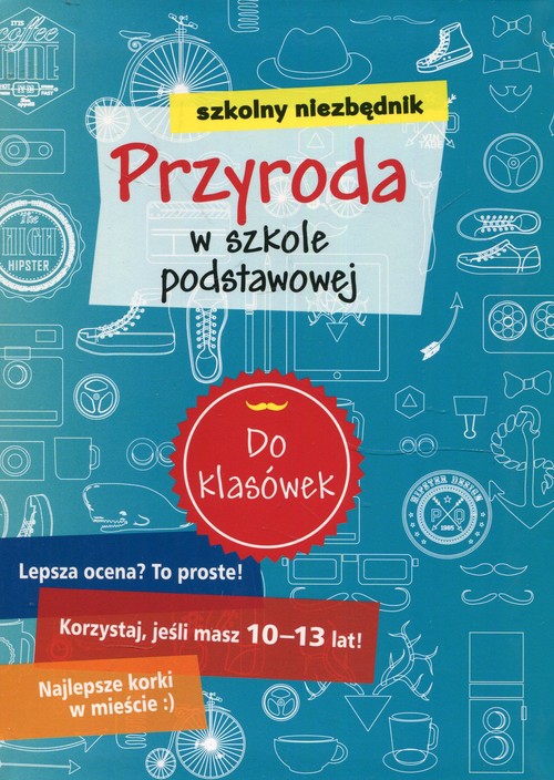 Szkolny niezbędnik Przyroda w szkole podstawowowej