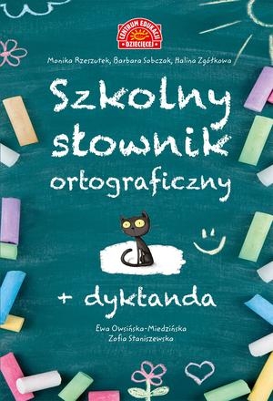 Szkolny słownik ortograficzny +Dyktanda