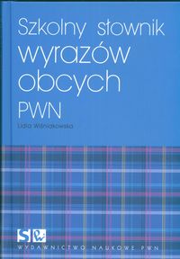 Szkolny słownik wyrazów obcych  PWN