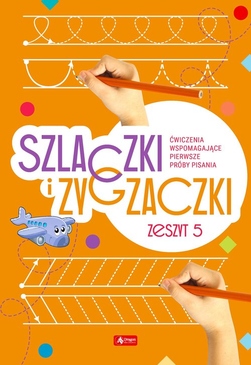Szlaczki i zygzaczki Zeszyt 5