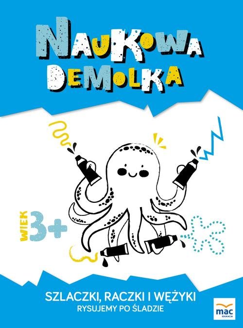 Szlaczki raczki i wężyki Rysujemy po śladzie  3+