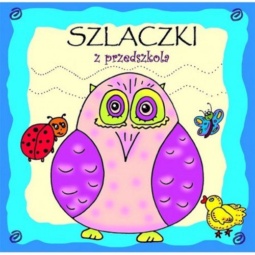 Szlaczki z przedszkola