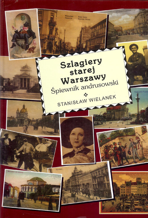 Szlagiery starej Warszawy