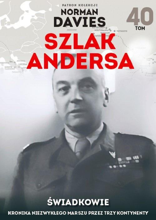 Szlak Andersa 40 Świadkowie