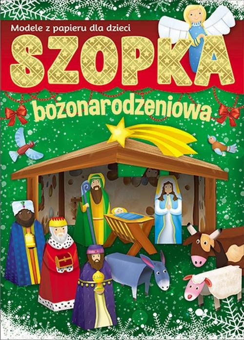 Szopka bożonarodzeniowa Modele z papieru dla dzieci